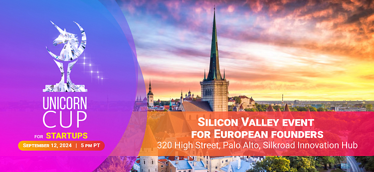 Unicorn Cup Silicon Valley Pitch Event for European Founders
